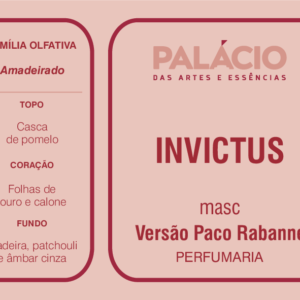 Invictus versão Paco Rabanne