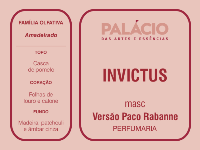 Invictus versão Paco Rabanne